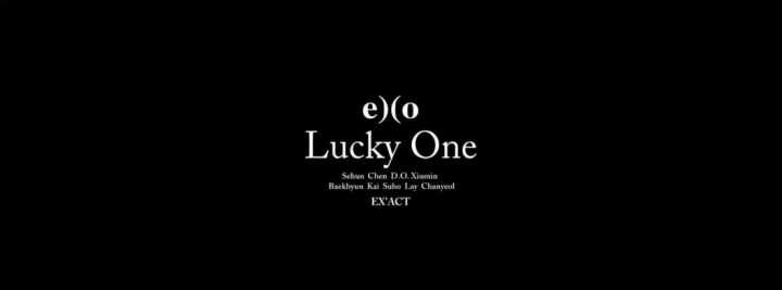 [EXO][新闻]160603 《Lucky One》预告视频公